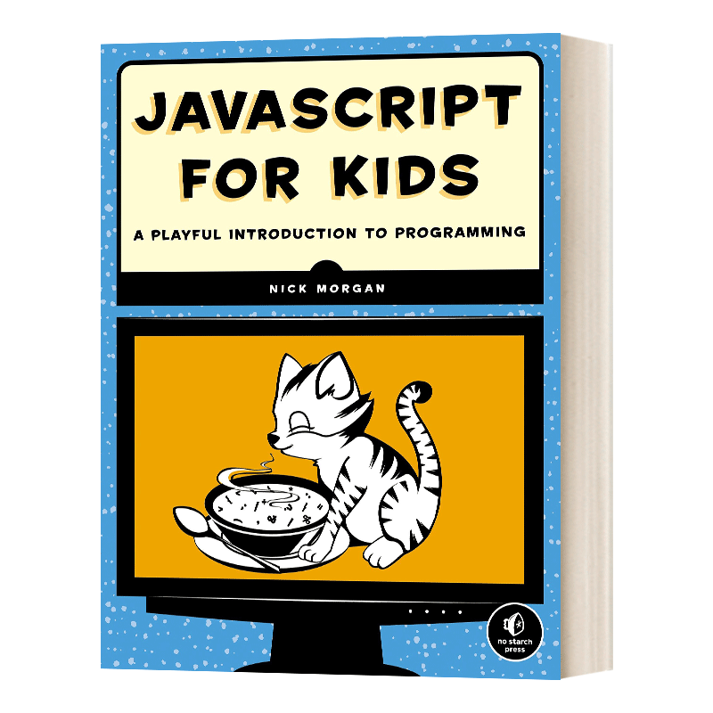 儿童计算机语言 编程基础 JavaScript for Kids 英文原版儿童编程教程 进口英语读物书籍