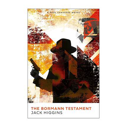 英文原版 The Bormann Testament 致命遗嘱 特工保罗?查维斯系列 杰克?希金斯经典战争惊悚小说 英文版 进口英语原版书籍