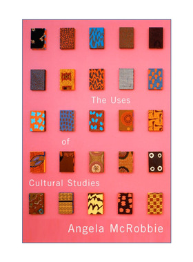 The Uses of Cultural Studies 文化研究的用途 安吉拉·默克罗比