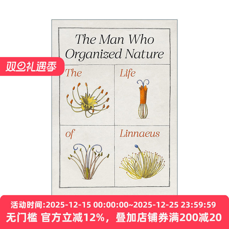 英文原版 The Man Who Organized Nature 组织自然的人 林奈的一生 现代生物分类学之父传记 精装 英文版 进口英语原版书籍