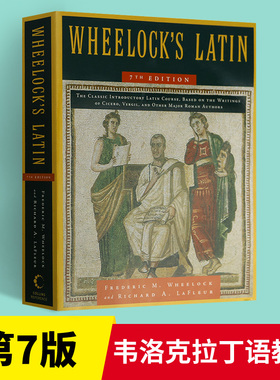韦洛克拉丁语教程 第7版 Wheelock’s Latin 7th Edition  Frederic M. Wheelock 英文原版词典字典 进口英语工具书籍