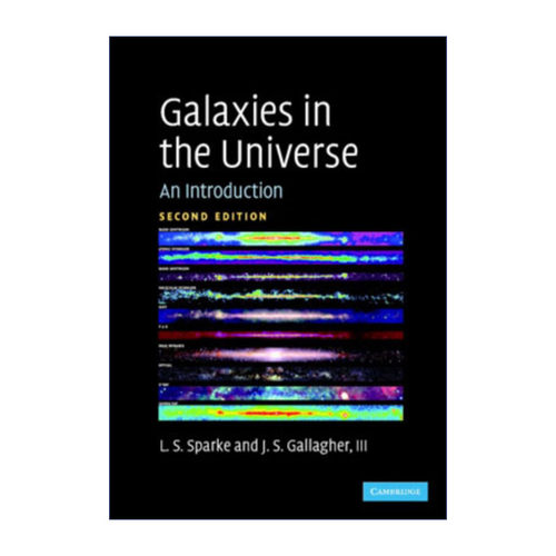 Galaxies in the Universe 宇宙中的星系 Linda S. Sparke