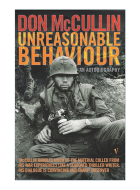 Unreasonable Behaviour 不合理的行为 唐·麦卡林战地纪实