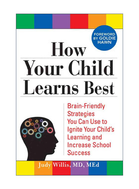 英文原版 How Your Child Learns Best 如何让你的孩子学得好 有益于大脑的学习指南 教育 Judy Willis 英文版 进口英语原版书籍