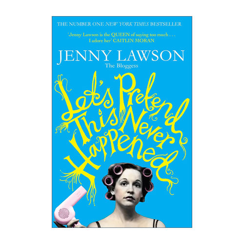 英文原版 Let's Pretend This Never Happened 开心坏了 抑郁症焦虑症患者珍妮·罗森自传 Jenny Lawson 英文版 进口英语原版书籍