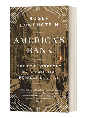 英文原版 America's Bank 美联储的诞生 读懂美元的本质和逻辑 Roger Lowenstein 英文版 进口英语原版书籍