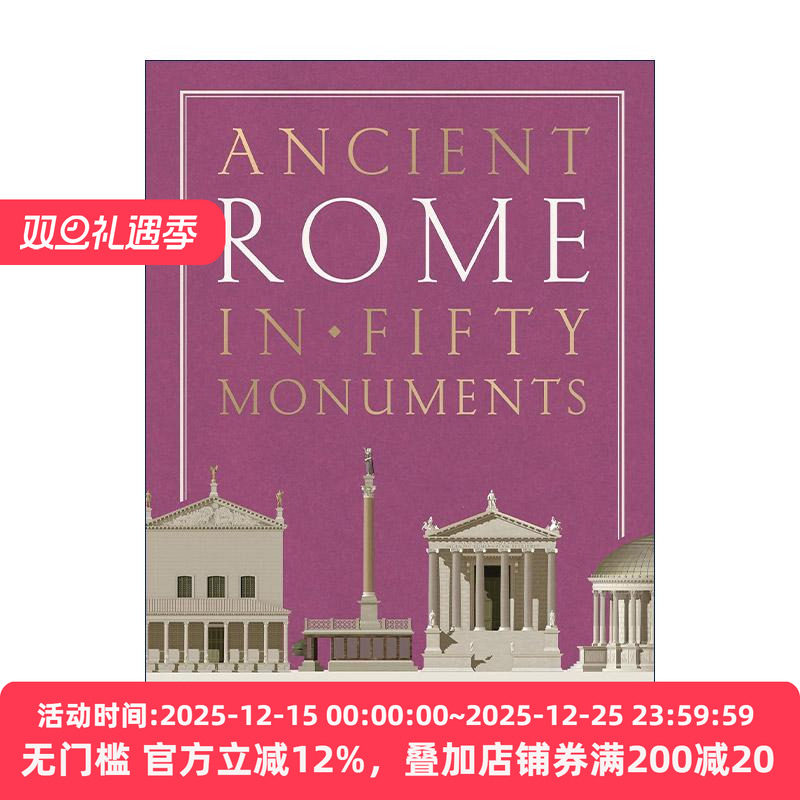 英文原版 Ancient Rome In Fifty Monuments 古罗马的五十座古迹 人文历史艺术欣赏 精装 英文版 进口英语原版书籍