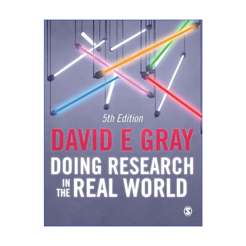 Doing Research in the Real World 研究指导手册 David E Gray