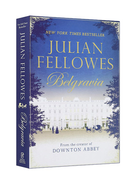 英文原版 Julian Fellowes's Belgravia 贝尔戈维亚 唐顿庄园姊妹剧 影视封面 英文版 进口英语原版书籍