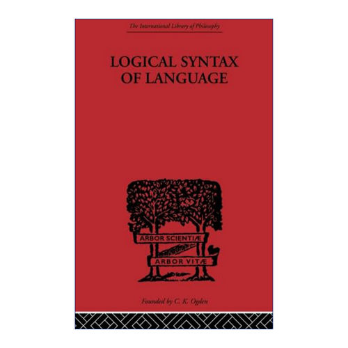 Logical Syntax of Language 语言的逻辑句法 鲁道夫卡尔纳普 国际哲学系列