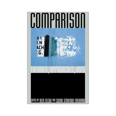 英文原版 Comparison 比较 理论 方法与应用 弗吉尼亚大学比较文学教授Rita Felski 英文版 进口英语原版书籍