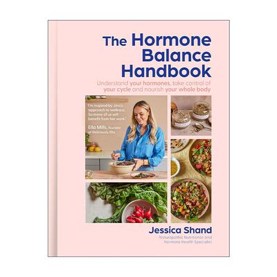 英文原版 The Hormone Balance Handbook 荷尔蒙平衡饮食食谱 精装 75道改善荷尔蒙健康的简易食谱 英文版 进口英语原版书籍
