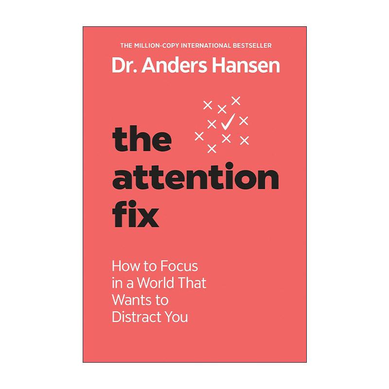 英文原版 The Attention Fix 注意力修复 如何在一个让你分心的世界里集中精神 大脑健身房作者安德斯·汉森 进口英语原版书籍