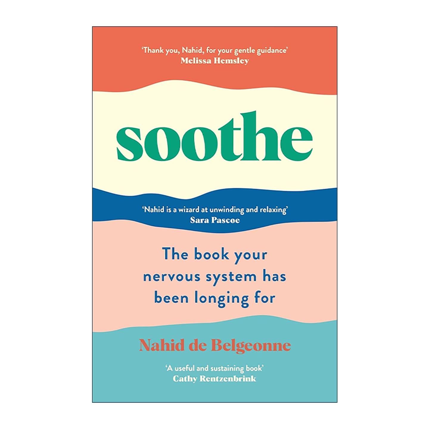 英文原版 Soothe 安抚 拯救过度负累的神经系统 Nahid de Belgeonne 英文版 进口英语原版书籍