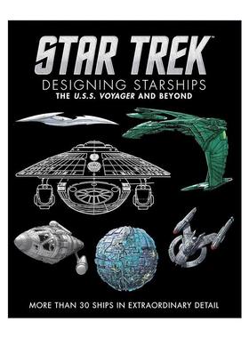 英文原版 Star Trek Designing Starships Volume 2 星际迷航星船设计系列 卷二 航海家号与其他 精装影视参考书 进口英语原版书籍