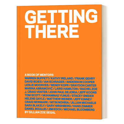 Getting There: A Book of Mentors 导师之书 5年采访30位成功人士得出的成功秘诀 精装