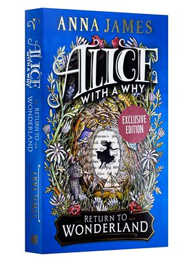 英文原版 Alice with a Why 爱丽丝梦游仙境后传 精装刷边收藏版 Anna James儿童奇幻小说 英文版 进口英语原版书籍