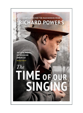 英文原版 Time Of Our Singing 我们歌唱的年代 理查德·鲍尔斯小说 黑人身份与美国文化 英文版 进口英语原版书籍