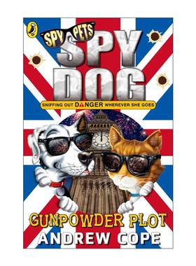 英文原版 Spy Dog The Gunpowder Plot 狗狗特工12 Andrew Cope畅销动物冒险小说 英文版 进口英语原版书籍