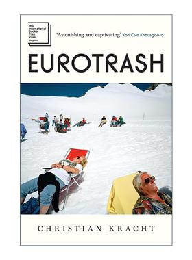 英文原版 Eurotrash 欧洲败类 瑞士作家Christian Kracht 2025布克国家奖长名单 英文版 进口英语原版书籍