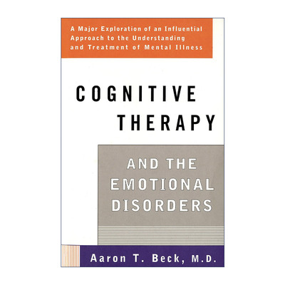 英文原版 Cognitive Therapy and the Emotional Disorders 认知疗法与情绪障碍 心理健康 Aaron T. Beck 英文版 进口英语原版书籍