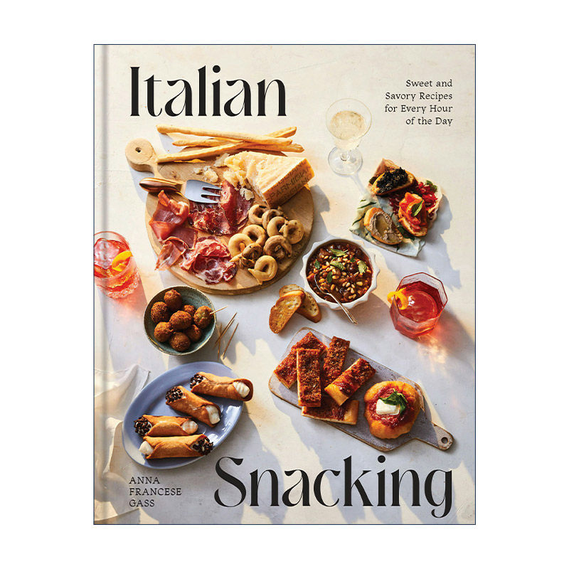 英文原版 Italian Snacking 意大利小吃及街头美食 精装 英文版 进口英语原版书籍