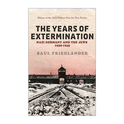 英文原版 Nazi Germany And the Jews The Years of Extermination 灭绝的年代 纳粹德国和犹太人1939-1945 进口英语原版书籍