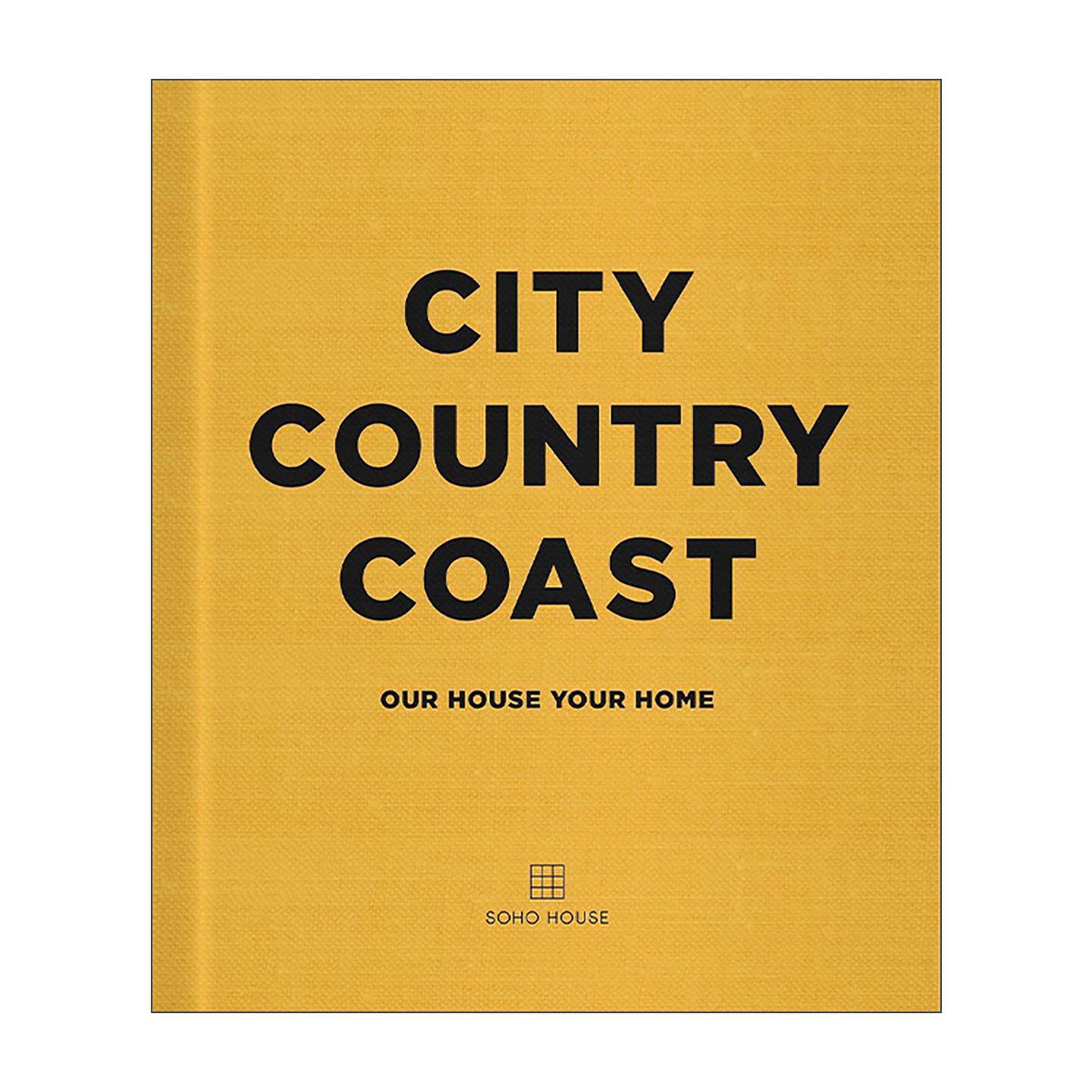 英文原版 City Country Coast 城市 乡村 海岸 来自苏荷馆专家的家居风格 精装 英文版 进口英语原版书籍
