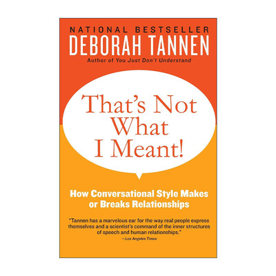 英文原版 That's Not What I Meant 谈话风格如何建立或破坏人际关系 英文版 进口英语原版书籍