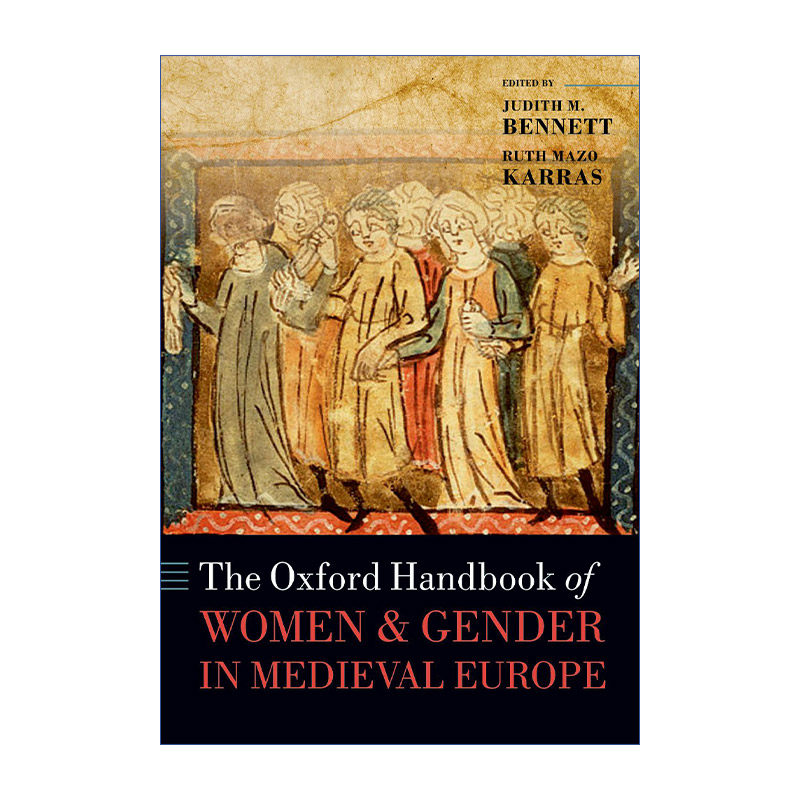 英文原版 The Oxford Handbook of Women and Gender in Medieval Europe 中世纪欧洲女性与性别研究手册 英文版 进口英语原版书籍