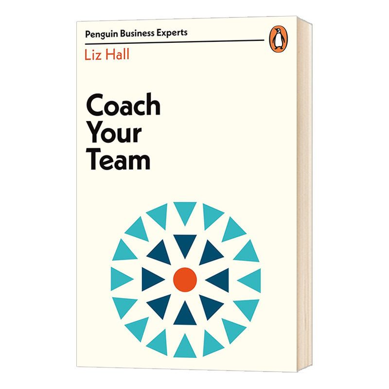 coach your team liz hall 利兹霍尔新作 正念教练作者 英文原版企业