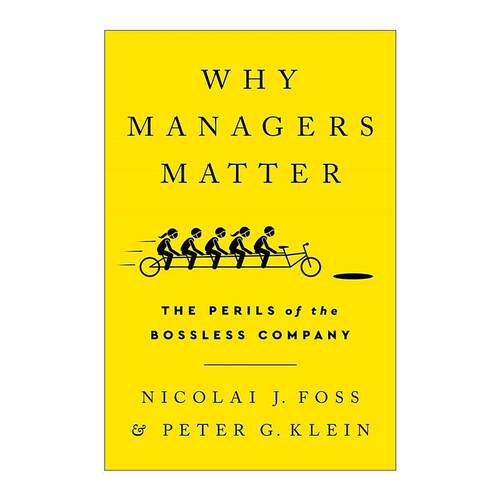 英文原版 Why Managers Matter 为什么经理很重要 丹麦哥本哈根商学院教授Nicolai J Foss 英文版 进口英语原版书籍