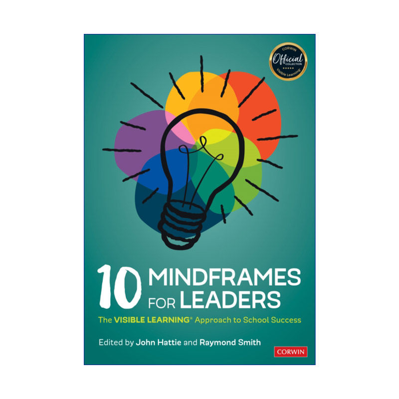 10 Mindframes for Leaders 领导者的10个思维框架 学校成功的可见学习方法