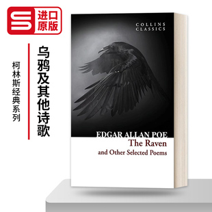 进口英语书籍 and Poems Selected Other 文学读物 柯林斯经典 系列 Collins 乌鸦及其他诗歌 Classics—The 英文原版 Raven