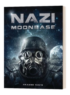 Nazi Moonbase 纳粹月球基地 格雷姆戴维斯 Graeme Davis 英文原版科幻小说 进口英语书籍
