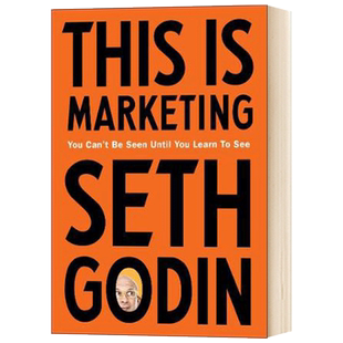 这就是营销 直到你学会去看才可能被看到 This is Marketing 英文原版市场营销书 Seth Godin 英文版进口原版英语书籍