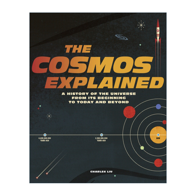 英文原版 The Cosmos Explained A History of the Universe From Its Beginning to Today and Beyond 宇宙的解释 英文版 进口书
