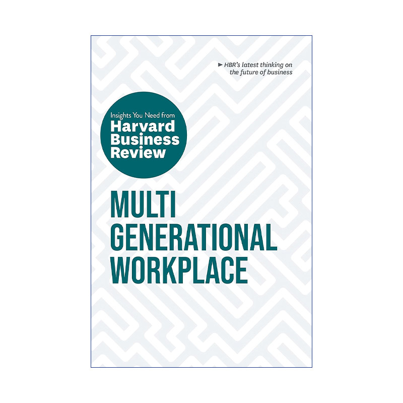 英文原版 Multigenerational Workplace 哈佛商业评论洞察力系列 存在多代的工作场合 年龄差异 英文版 进口英语原版书籍