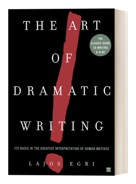Art Of Dramatic Writing  编剧的艺术 编剧写作宝典 拉约什·埃格里