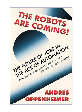 英文原版 The Robots Are Coming! 改变未来的机器 人工智能时代的生存之道 Andrés Oppenheimer 英文版 进口英语原版书籍