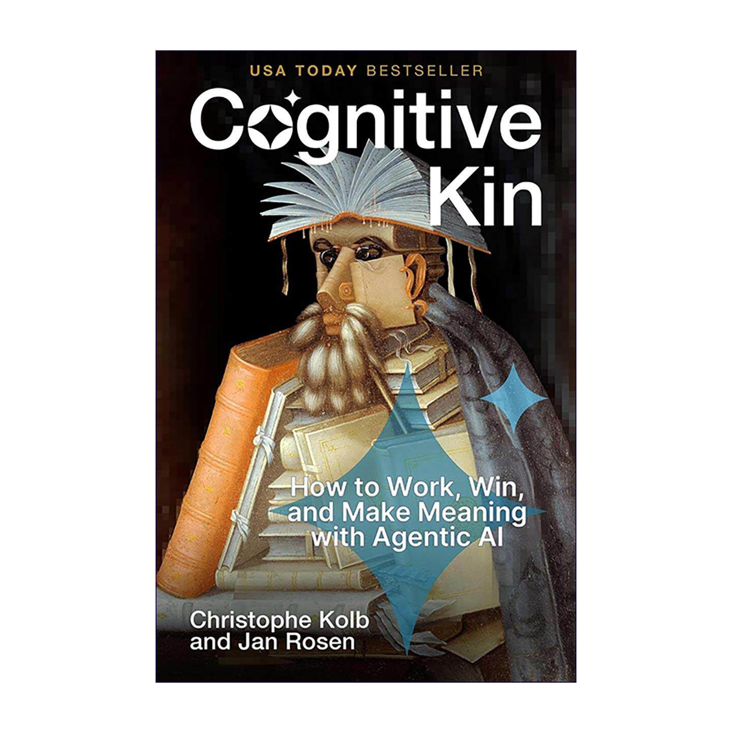 英文原版 Cognitive Kin 认知伙伴 在智能体时代协作 制胜与创造价值 精装 今日美国畅销书 英文版 进口英语原版书籍