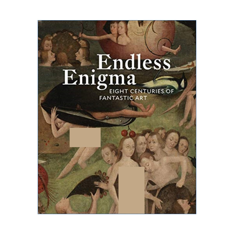 英文原版 Endless Enigma: Eight Centuries of Fantastic Art无尽的谜八个世纪的奇幻艺术精装英文版进口英语原版书籍-封面