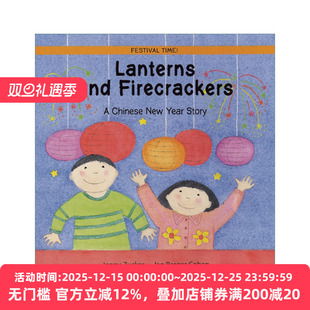 英文原版 Lanterns and Firecrackers A Chinese New Year Story 灯笼和鞭炮 农历新年的故事绘本 英文版 进口英语原版书籍