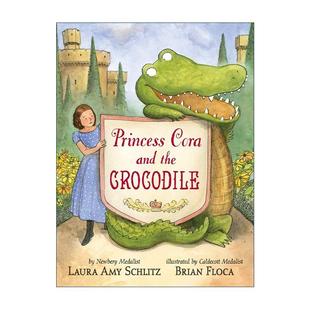 英文原版 Princess Cora and the Crocodile 鳄鱼公主 儿童精装绘本 纽伯瑞奖得主劳拉·埃米·施利茨 英文版 进口英语原版书籍