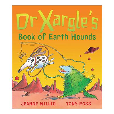 英文原版 Dr Xargle's Book of Earth Hounds 外星老师的地球猎犬课 儿童动物幽默故事 英文版 进口英语原版书籍
