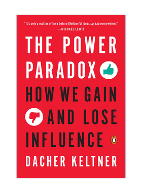 英文原版 The Power Paradox 权力的悖论 我们如何获得和失去影响力 加州大学伯克利分校心理学教授Dacher Keltner 进口英语书籍