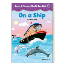 牛津自然拼读世界读本 第四级 在船上 Oxford Phonics World Readers Level 4 On a Ship 英文原版儿童分级读物 进口英语书籍