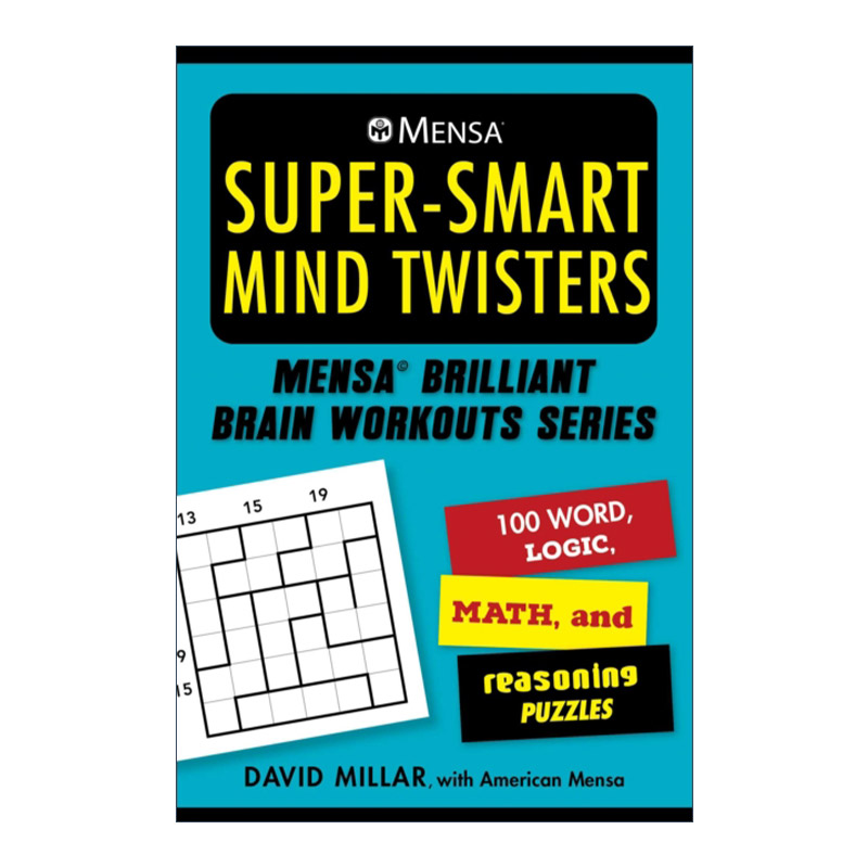 英文原版 Mensa? Super-Smart Mind Twisters 门萨 锻炼聪明大脑 112个单词 数字 逻辑和推理谜题 英文版 进口英语原版书籍