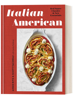 英文原版 Italian American 意裔美国人：红酱经典和新要领 IACP奖入围 精装食谱 詹姆斯比尔德奖候选人Angie Rito 英文版 进口英