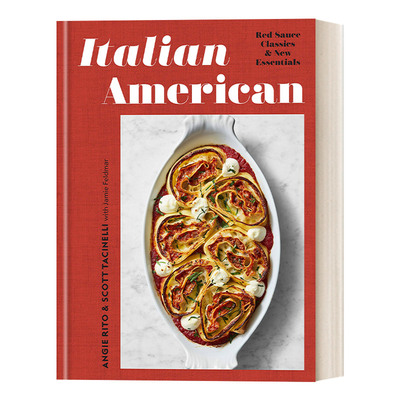 英文原版 Italian American 意裔美国人：红酱经典和新要领 IACP奖入围 精装食谱 詹姆斯比尔德奖候选人Angie Rito 英文版 进口英